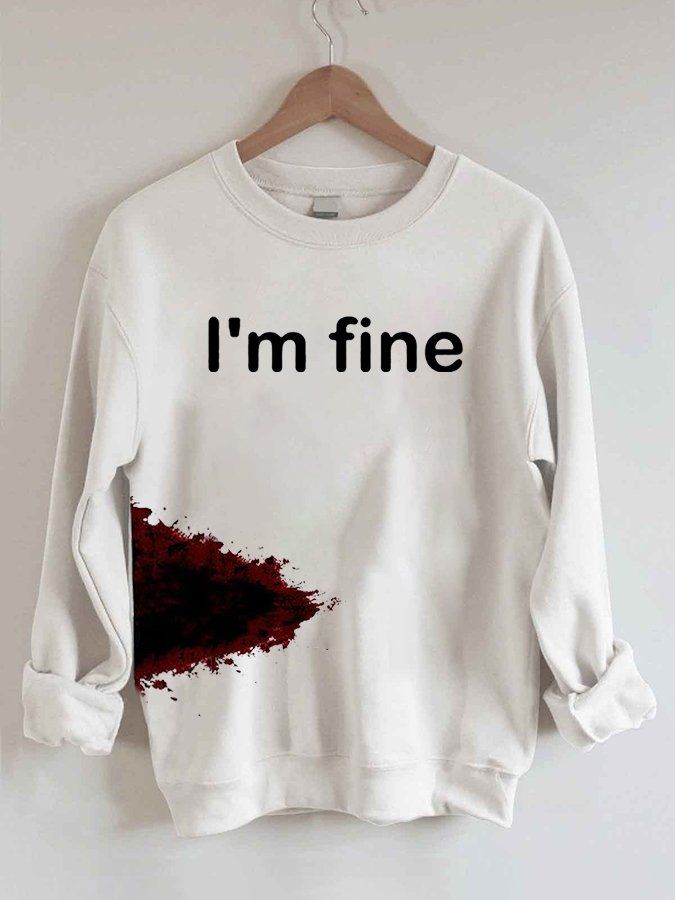 Women’s Halloween Funny I’M Fine Letter Bloodstained Graphic Sweatshirt –  …