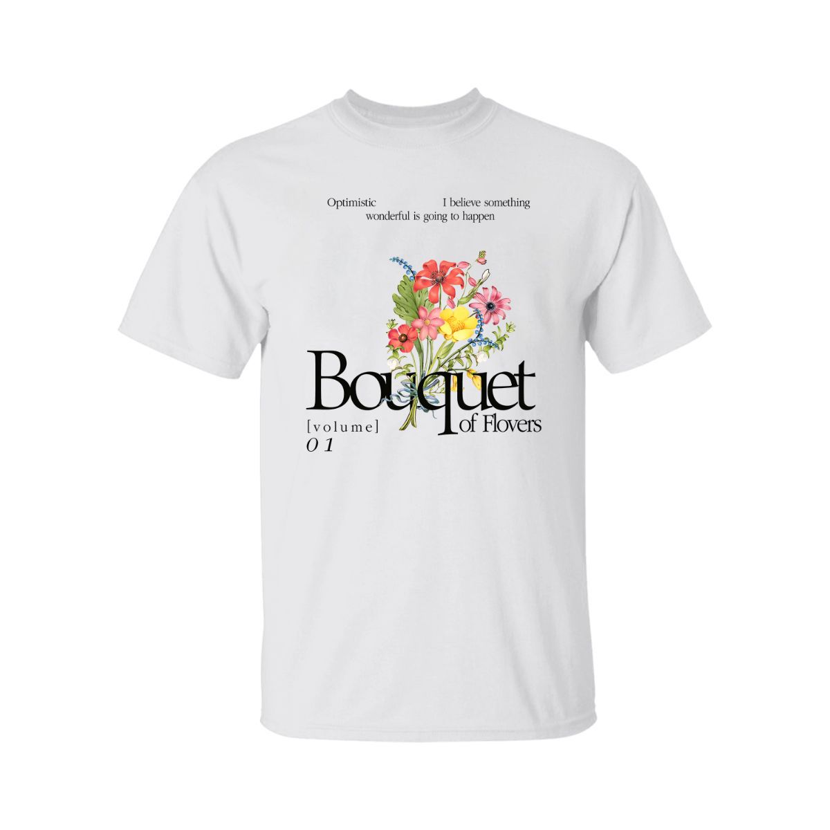 Bouquet Of Flowers Tees