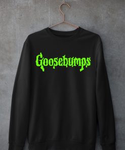 Goosebumps Sweatshirt, Goosebumps Shirt, Halloween Shirt, Halloween Horror Shirt, Horror Halloween Fan Shirt, Horror Movie Fan Gift, Horror