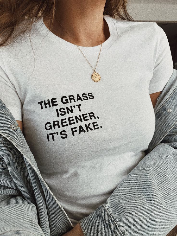 Grass isn’t greener T-Shirt