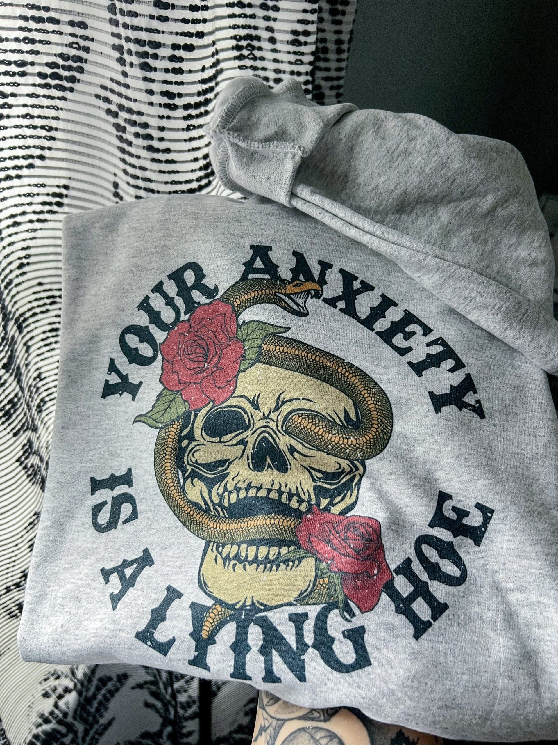 Your Anxiety Is Lying Sweatshirt-Oversized Sweatshirt-Mental Health