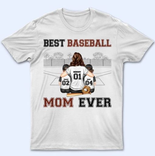 Best Baseball Mom Ever - Gift For Mom - White T-Shirt