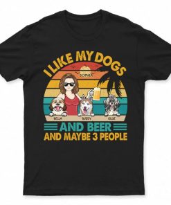 I Like Dog Drink And Maybe 3 People - Black T-Shirt