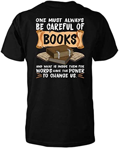 Be Careful of Books Gift Book Lovers Day T-Shirt