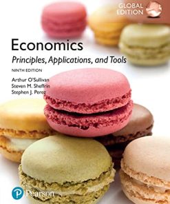 Ebook ? Economics: Principles, Applications, and Tools (9th Global Edition) (PDF Instant Download) (PDF Instant Download)